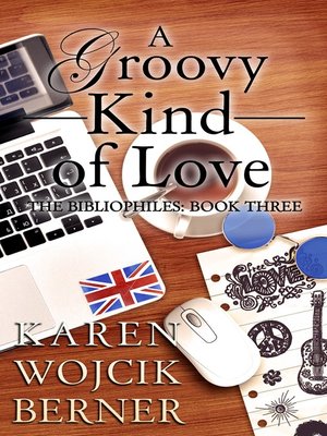 cover image of A Groovy Kind of Love (The Bibliophiles